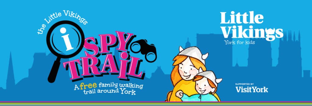 i spy trail york • Little Vikings - York for Kids i spy trail york
