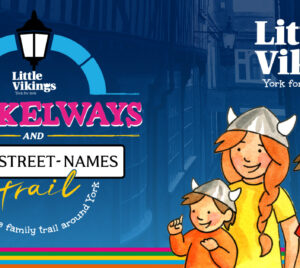 Families exploring York’s hidden snickelways using the Little Vikings Snickelways & Silly Street Names Trail illustrated map.